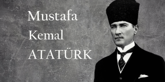 Mustafa Kemal Atatürk’ün Hayatı ve Gençlik Yılları